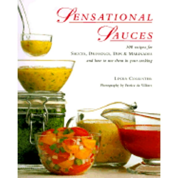 Pre-Owned Sensational Sauces (Hardcover) by Linda Collister, Patricia de Villiers