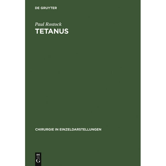 Chirurgie in Einzeldarstellungen Tetanus, Book 40, (Hardcover)