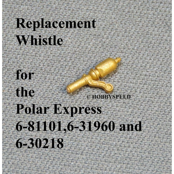 Lionel Polar Express Replacement Whistle 6208649102