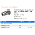 thumbnail image 2 of Variable Timing Unit - Compatible with 2009 - 2012 Audi A4 Quattro 2.0L 4-Cylinder 2010 2011, 2 of 2