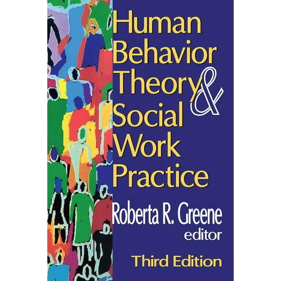 Modern Applications of Social Work Human Behavior Theory and Social Work Practice, (Hardcover)