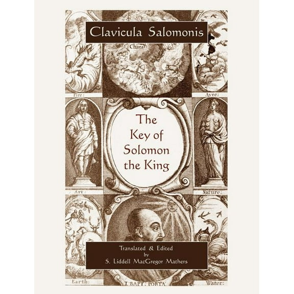The Key of Solomon the King (Clavicula Salomonis), (Paperback)