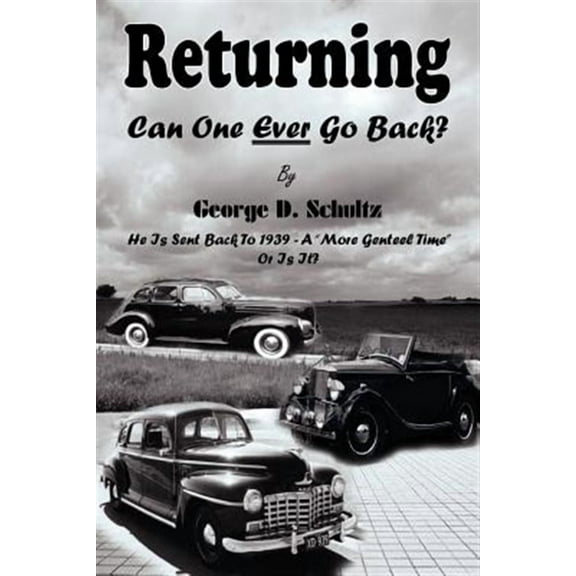 Returning (Paperback) by George D Schultz