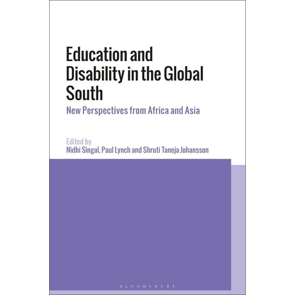 Education and Disability in the Global South: New Perspectives from Africa and Asia, (Paperback)