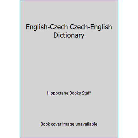 English-Czech Czech-English Dictionary [Hardcover - Used]