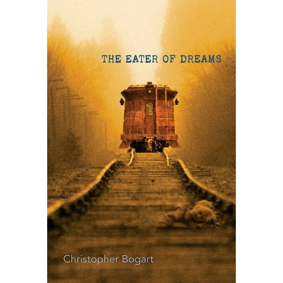 The Eater of Dreams, (Paperback)