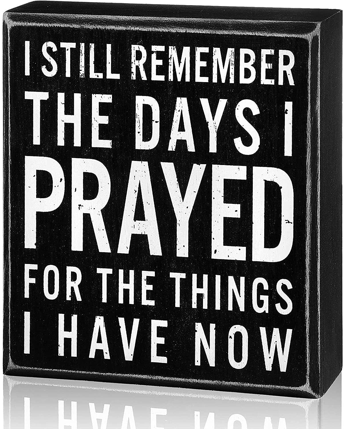 5 x 6 Inch I Still Remember The Days I Prayed Home Wall Decorations House Prayer Sign Modern