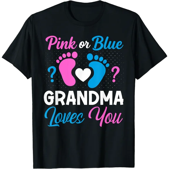 Pink or Blue Grandma Loves You Team Boy Girl Gender Reveal T-Shirt