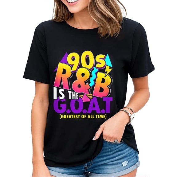 90s R&B Is The GOAT Lover Gift Shirt Women 90s RNB Artist T-Shirt Black 3X-Large