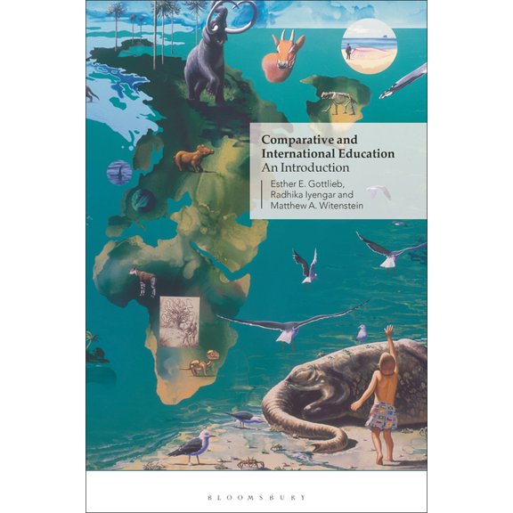 Comparative and International Education: An Introduction, (Hardcover)