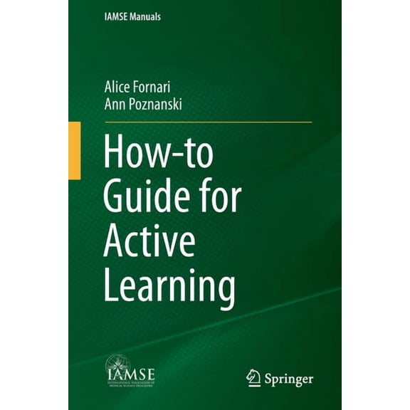 Iamse Manuals How-To Guide for Active Learning, (Paperback)