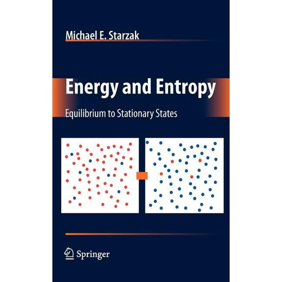 Energy and Entropy: Equilibrium to Stationary States, (Hardcover)