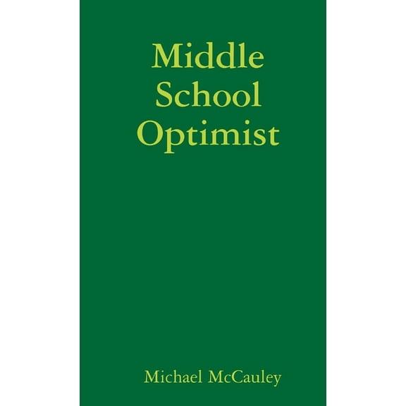 Middle School Optimist (Paperback)