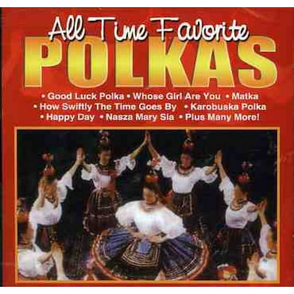 Various Artists - All Time Favorite Polkas - Folk Music - CD