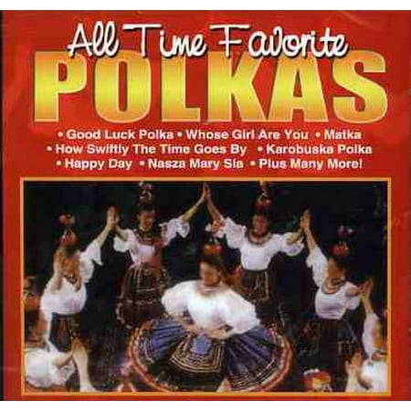 Various Artists - All Time Favorite Polkas - Folk Music - CD