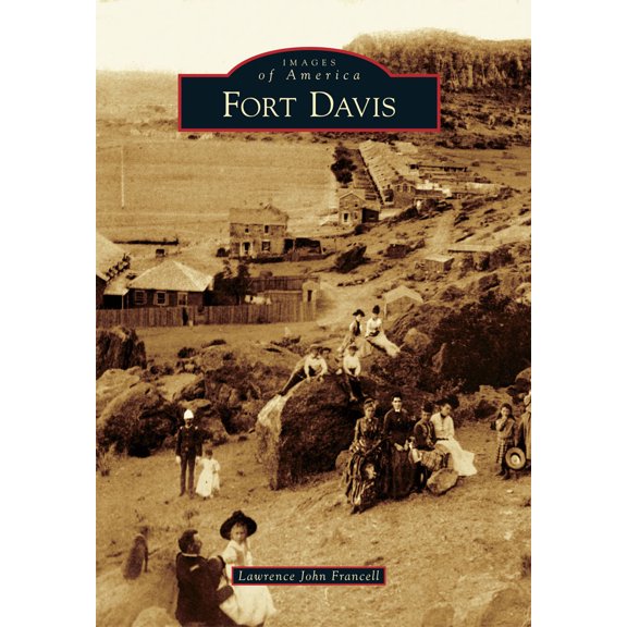 Pre-Owned Fort Davis (Paperback) 0738579866 9780738579863