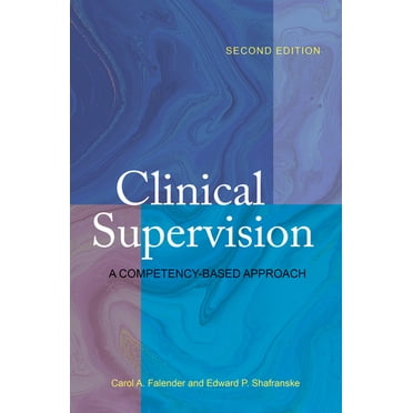 Clinical Supervision : A Competency-Based Approach (Edition 2) (Paperback)