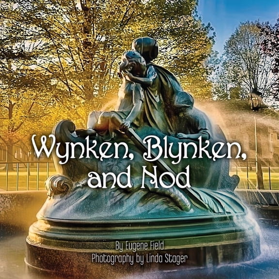 Wynken, Blynken, & Nod, (Paperback)