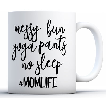 Awkward Styles Messy Bun Yoga Pants No Sleep Coffee Mug Mom Life Coffee Mug Funny Mom Life Gifts Mother's Day Gifts for Women Mom Travel Mug Coffee Mug Gifts for Mom Mother's Day Coffee Mug Mom Gifts