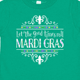 thumbnail image 4 of Inktastic Let the Good Times Roll Mardi Gras Boys or Girls Toddler T-Shirt, 4 of 5