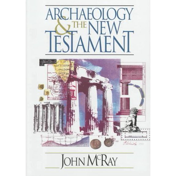 Pre-Owned Archaeology and the New Testament (Hardcover) 0801062675 9780801062674