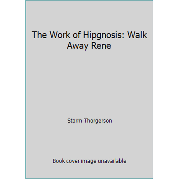 Pre-Owned The Work of Hipgnosis: Walk Away Rene (Paperback) 0905895088 9780905895086