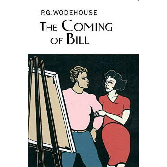 The Coming Of Bill (Hardcover) by P.G. Wodehouse