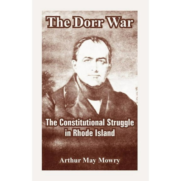 The Dorr War (Paperback)