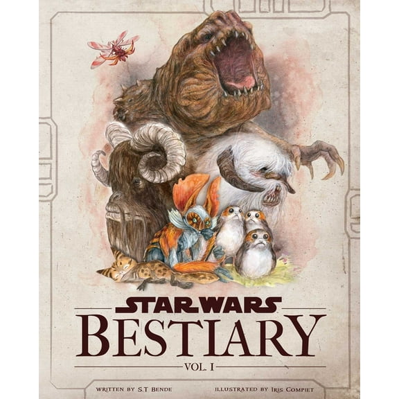 Star Wars Bestiary, Vol. 1: Creatures of the Galaxy, (Hardcover)