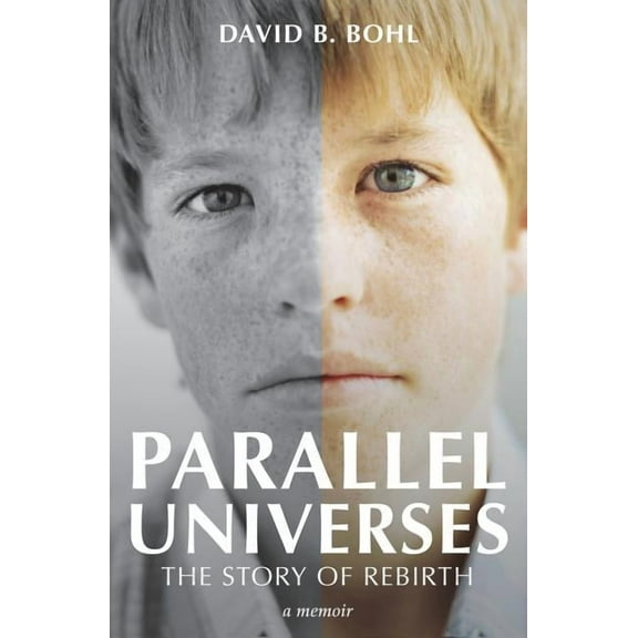 Parallel Universes: The Story of Rebirth (Paperback)