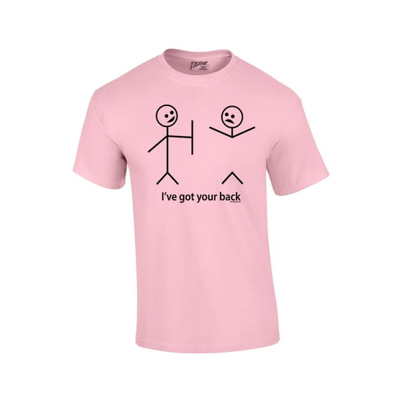 Funny Short Sleeve T-shirt I've Got Your Back Stick Figures Humorous Sarcastic Phrases Novelty Short Sleeve T-shirt-Lightpink-Medium