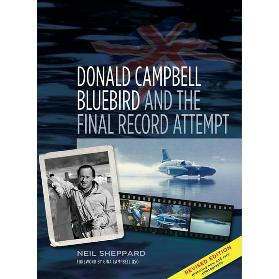 Donald Campbell: Bluebird and the Final Record Attempt (Paperback)