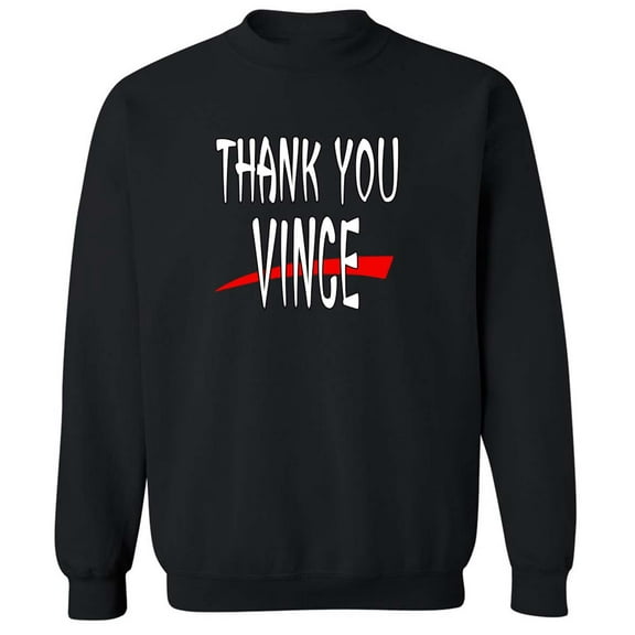 Thank You Vince McMahon Crew Neck Sweatshirt ADULT