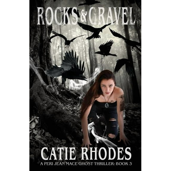 Peri Jean Mace Ghost Thriller Rocks & Gravel, Book 3, (Paperback)
