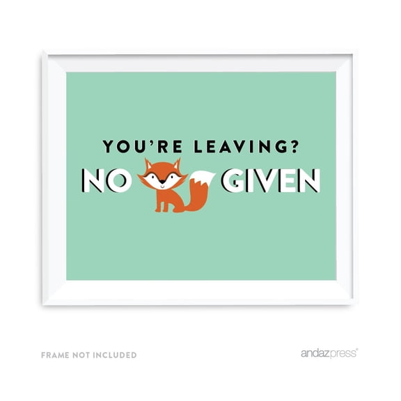 Funny Farewell Retirement Party Decorations, You're Leaving? Zero Fox Given , Party Sign, 8.5x11-inch