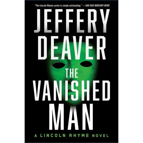 Lincoln Rhyme Novel The Vanished Man: A Lincoln Rhyme Novel, Book 5, (Paperback)