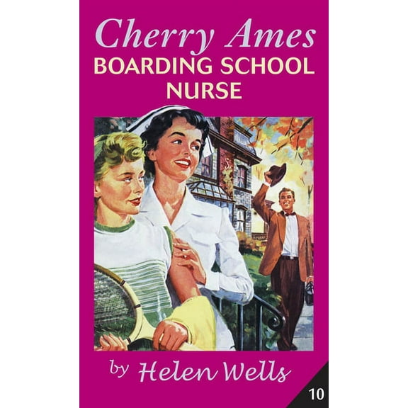 Cherry Ames Nurse Stories Cherry Ames, Boarding School Nurse, Book 10, (Paperback)
