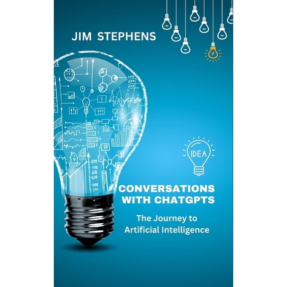 Conversations with ChatGPT: The Journey to Artificial Intelligence, (Paperback)