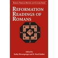 thumbnail image 2 of Romans Through History & Culture Reformation Readings of Romans, (Paperback), 2 of 2