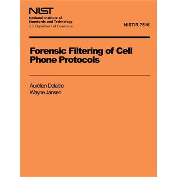 Pre-Owned Forensic Filtering of Cell Phone Protocols