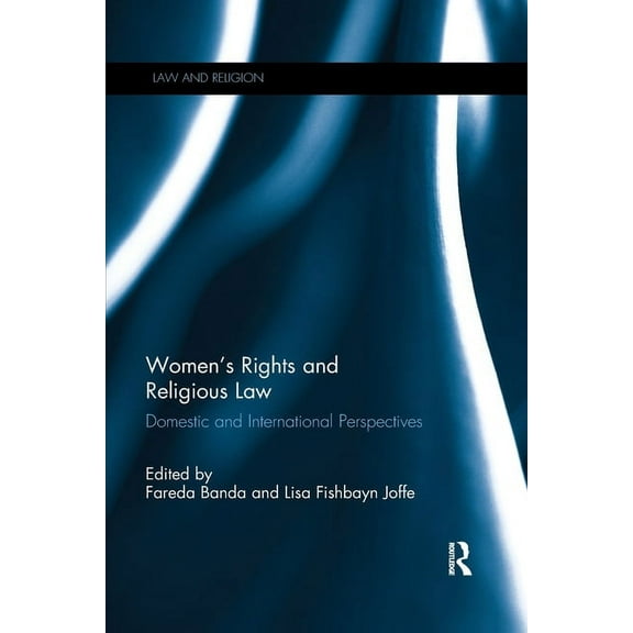 Law and Religion Women's Rights and Religious Law: Domestic and International Perspectives, (Paperback)