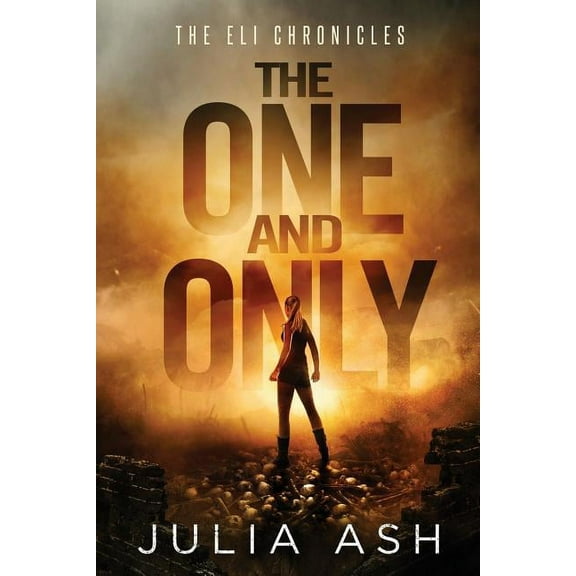 Eli Chronicles The One and Only, Book 1, (Paperback)