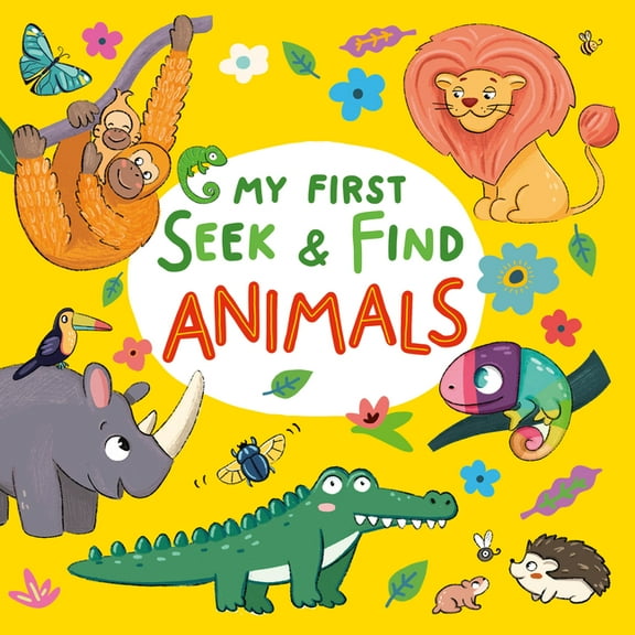 My First Seek & Find My First Seek & Find: Animals, (Board Book)