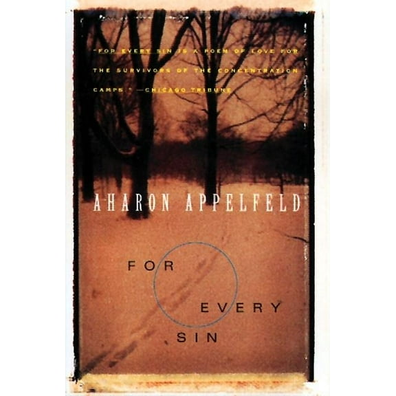 Appelfeld, Aharon For Every Sin, (Paperback)
