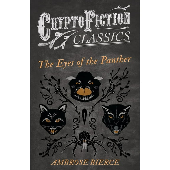 The Eyes of the Panther (Cryptofiction Classics - Weird Tales of Strange Creatures), (Paperback)