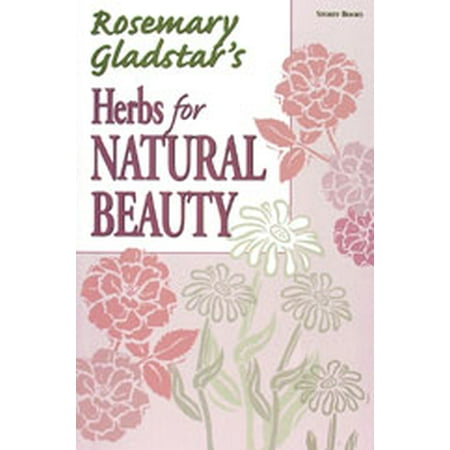 Herbs for Natural Beauty (Paperback)