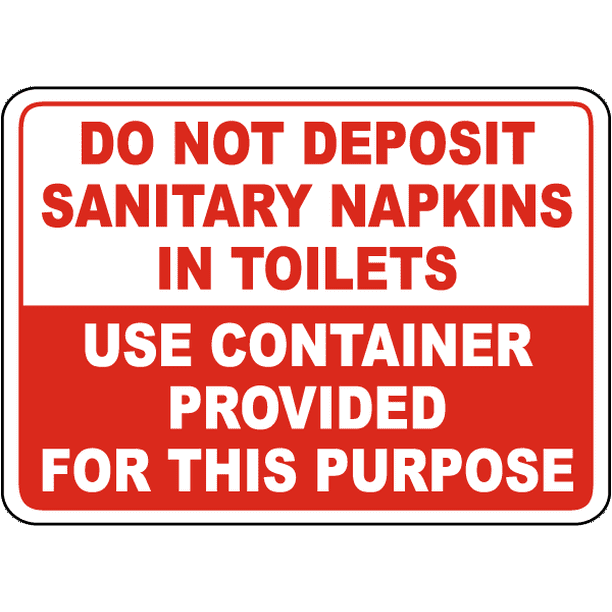 No Sanitary Napkins In Toilet Safety Notice Signs For Work Place Safety ...