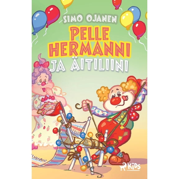 Pelle Hermanni ja äitiliini, (Paperback)