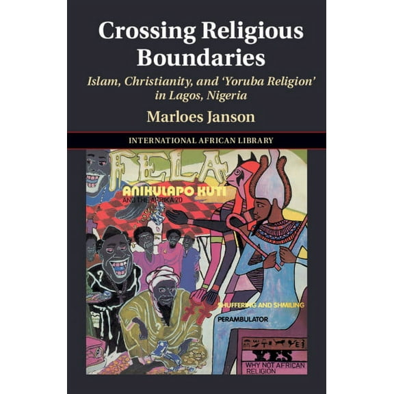 International African Library Crossing Religious Boundaries, Book 64, (Hardcover)