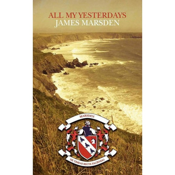 All My Yesterdays (Paperback)